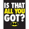 DC COMICS Batman Is That All You Got Black T-shirt Toddler Boy To Youth Boy