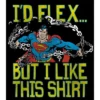 DC COMICS Superman I'd Flex But I Like This Shirt Black T-shirt Toddler Boy To Youth Boy