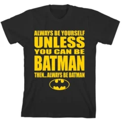 DC COMICS Batman "Always Be Yourself…Unless You Can Be Batman" Black Graphic Tee Toddler Boy To Youth Boy -Dc Comics GUEST 4ca5e06e 7dbc 412f af7d 26859ba1986d