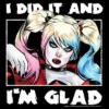 DC COMICS Men's Batman Harley Quinn Did It And I'm Glad T-Shirt - Black - 1X Big Tall -Dc Comics GUEST cdd804f0 a45e 42c8 9171 56f9127e41c2